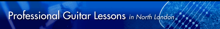 Guitar Lessons, Guitar Teacher offering Electric guitar, Acoustic guitar and Bass Guitar Tuition, West Finchley, North and Central London