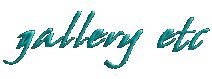 gallery etc
